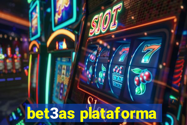 bet3as plataforma