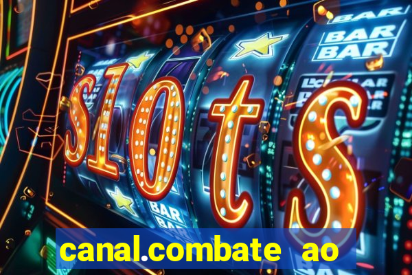 canal.combate ao vivo multicanais