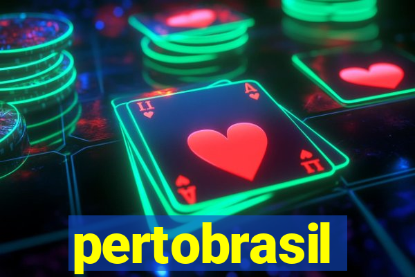 pertobrasil