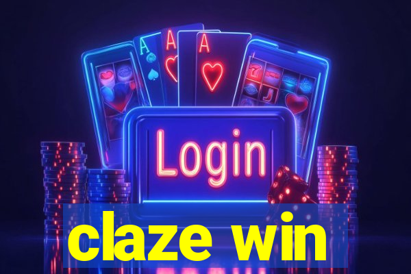 claze win