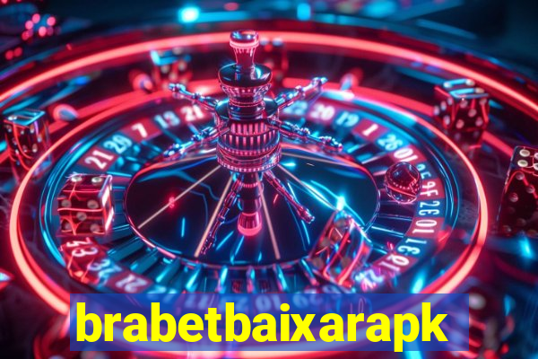 brabetbaixarapk