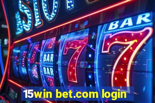 15win bet.com login