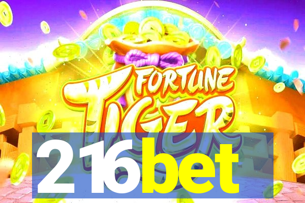 216bet