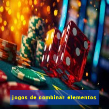 jogos de combinar elementos