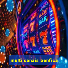 multi canais benfica