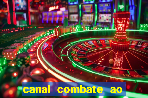 canal combate ao vivo multicanais