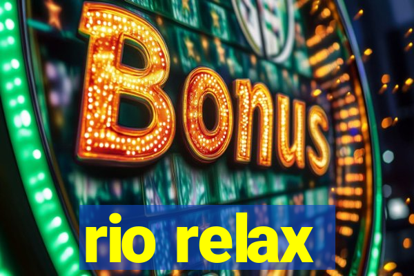 rio relax