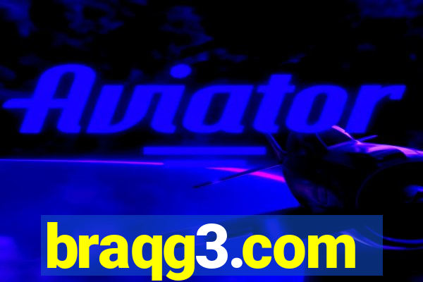 braqg3.com