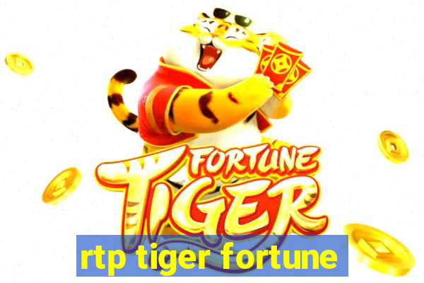 rtp tiger fortune