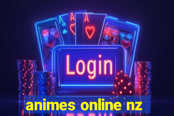 animes online nz