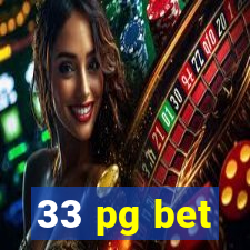 33 pg bet