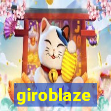 giroblaze