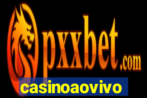 casinoaovivo