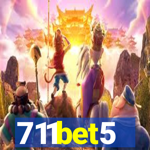 711bet5