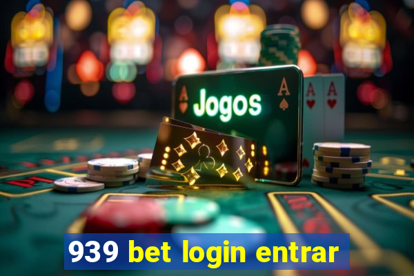 939 bet login entrar