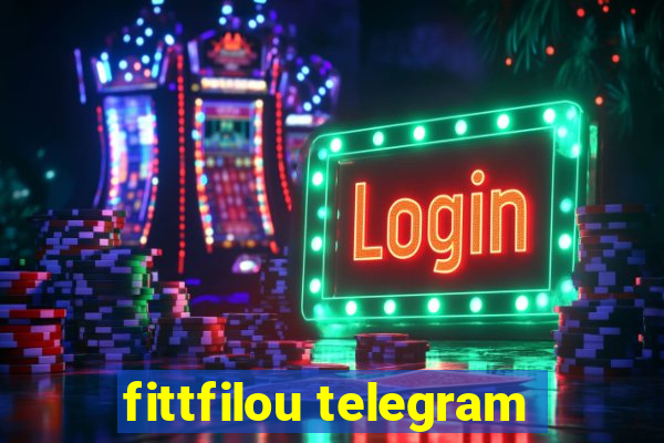 fittfilou telegram