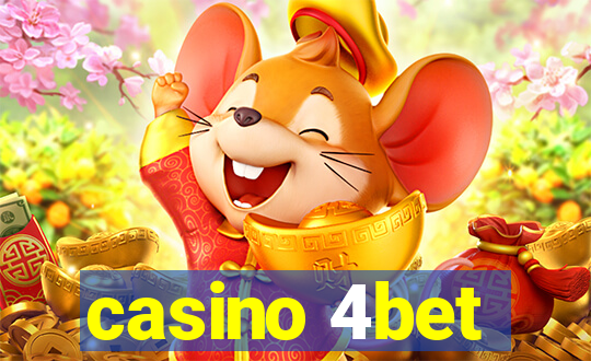 casino 4bet