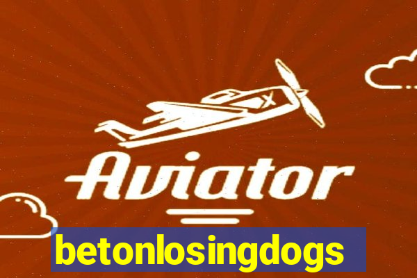 betonlosingdogs