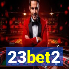 23bet2