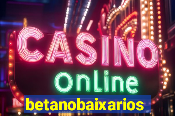 betanobaixarios