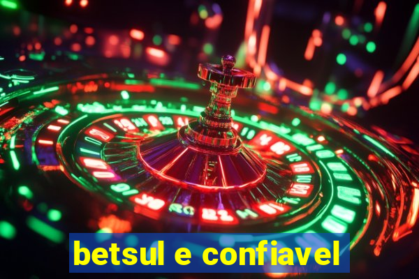 betsul e confiavel