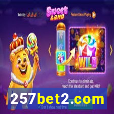 257bet2.com