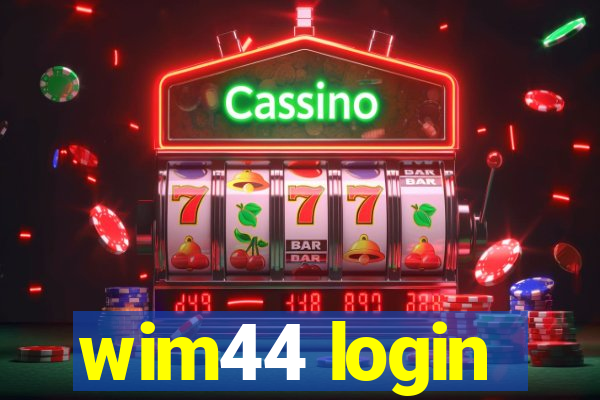 wim44 login