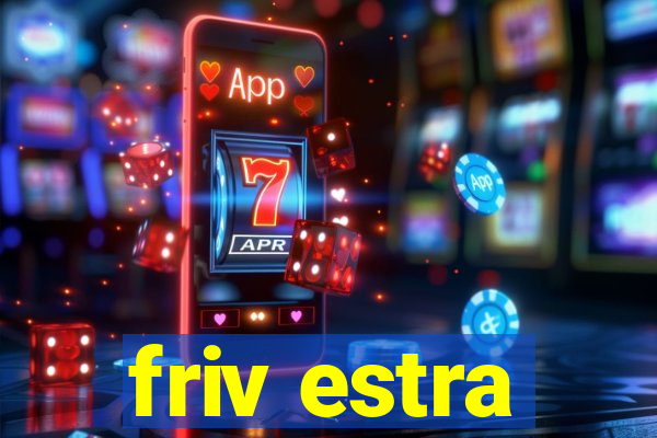 friv estra