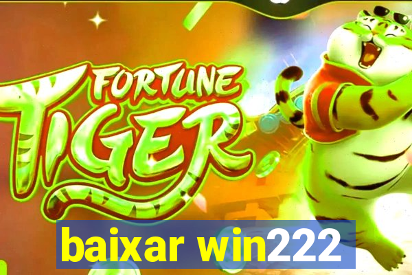 baixar win222