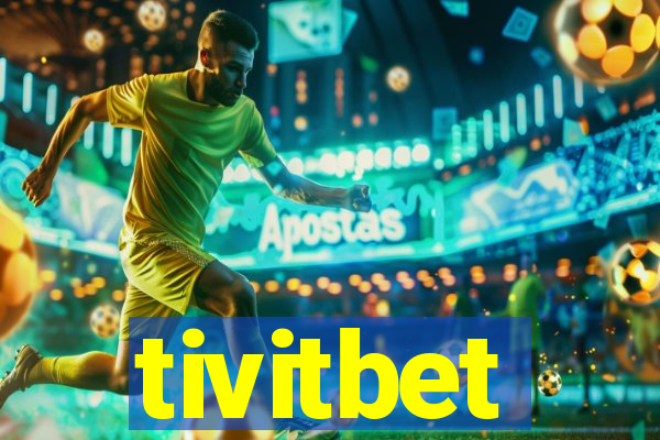 tivitbet