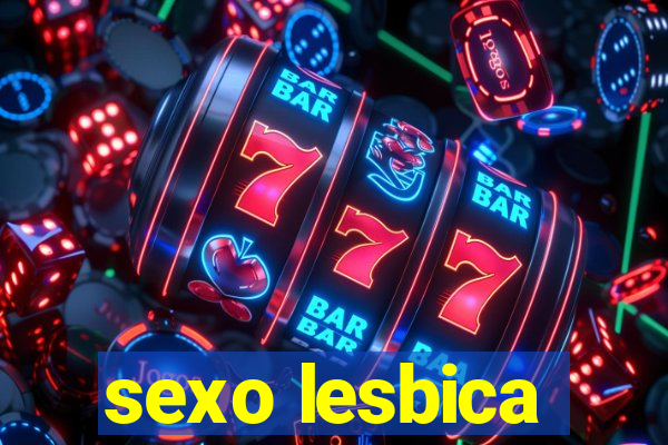 sexo lesbica