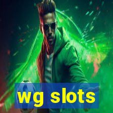 wg slots