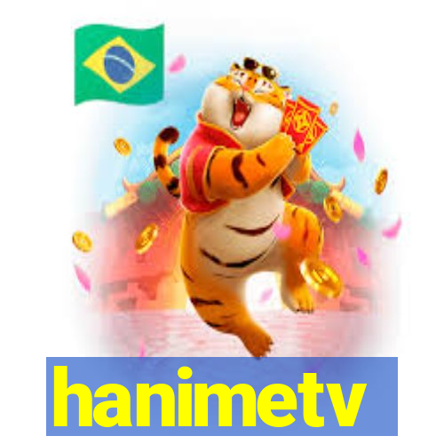 hanimetv