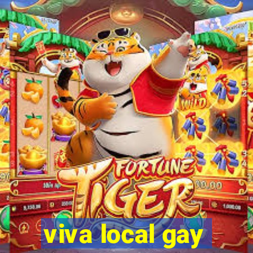 viva local gay