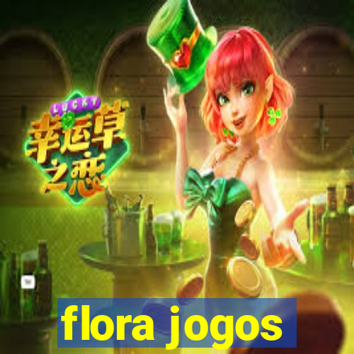 flora jogos