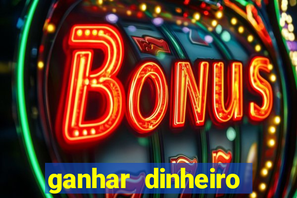 ganhar dinheiro jogando sem depositar