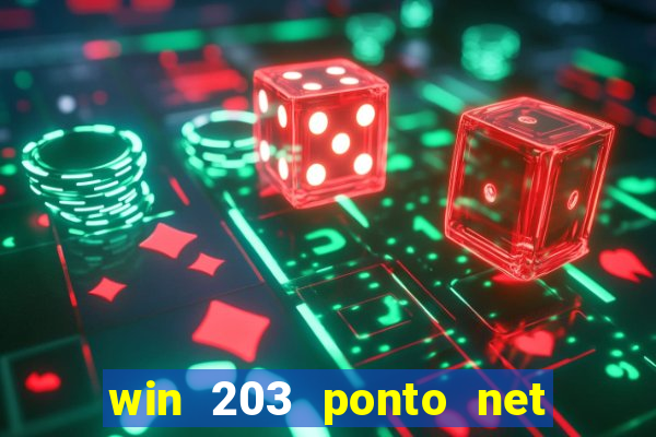 win 203 ponto net jogo download