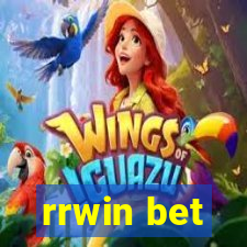 rrwin bet