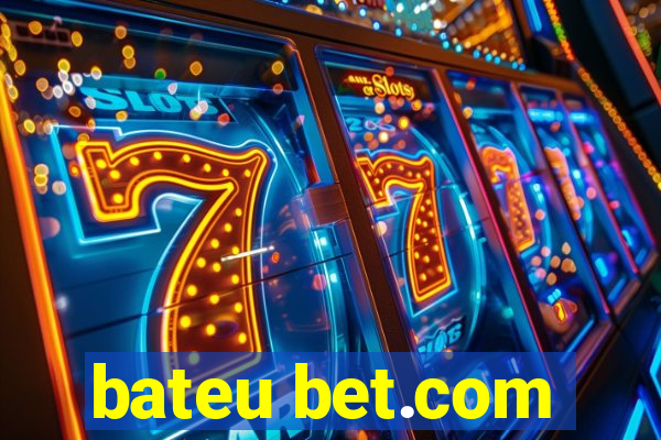 bateu bet.com