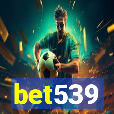 bet539