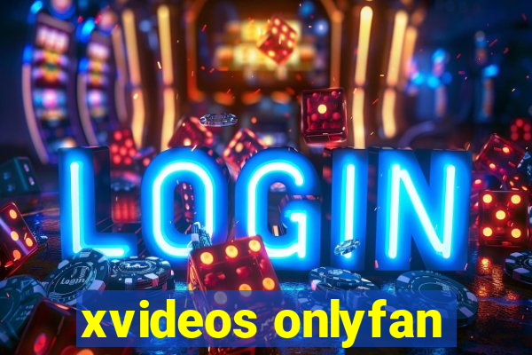 xvideos onlyfan