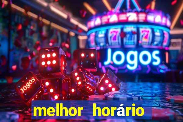 melhor horário para jogar fortune coelho