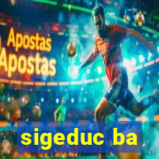 sigeduc ba