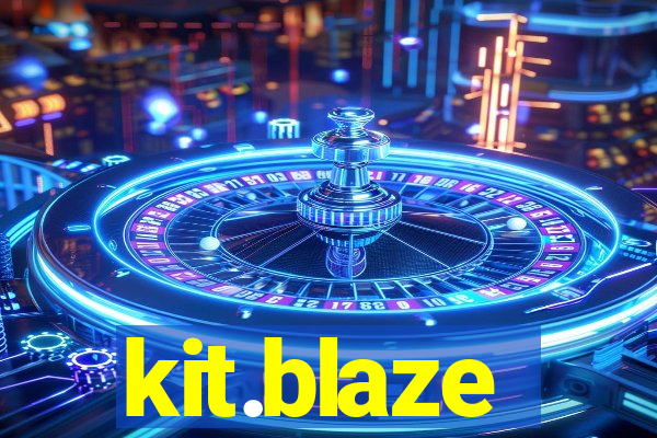 kit.blaze