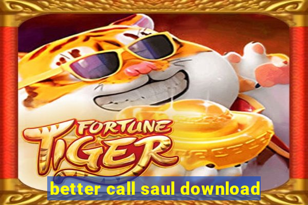 better call saul download