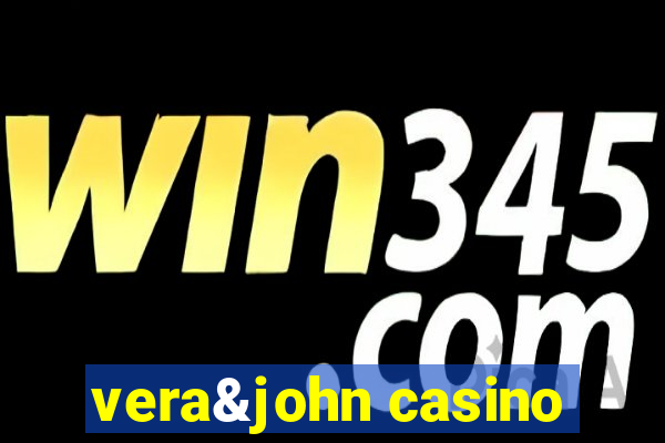 vera&john casino