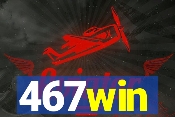 467win