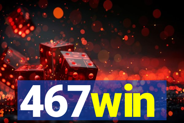 467win