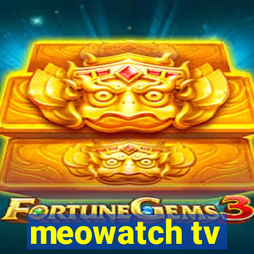 meowatch tv