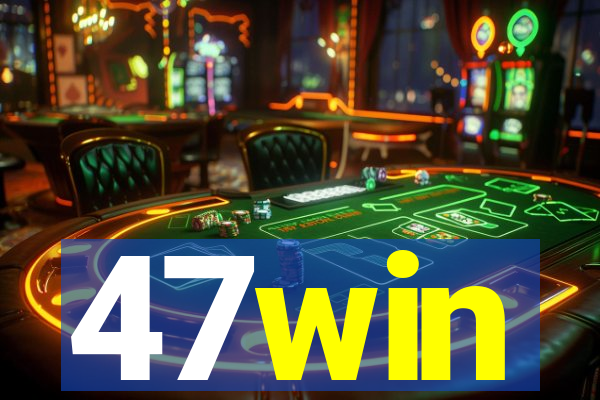 47win